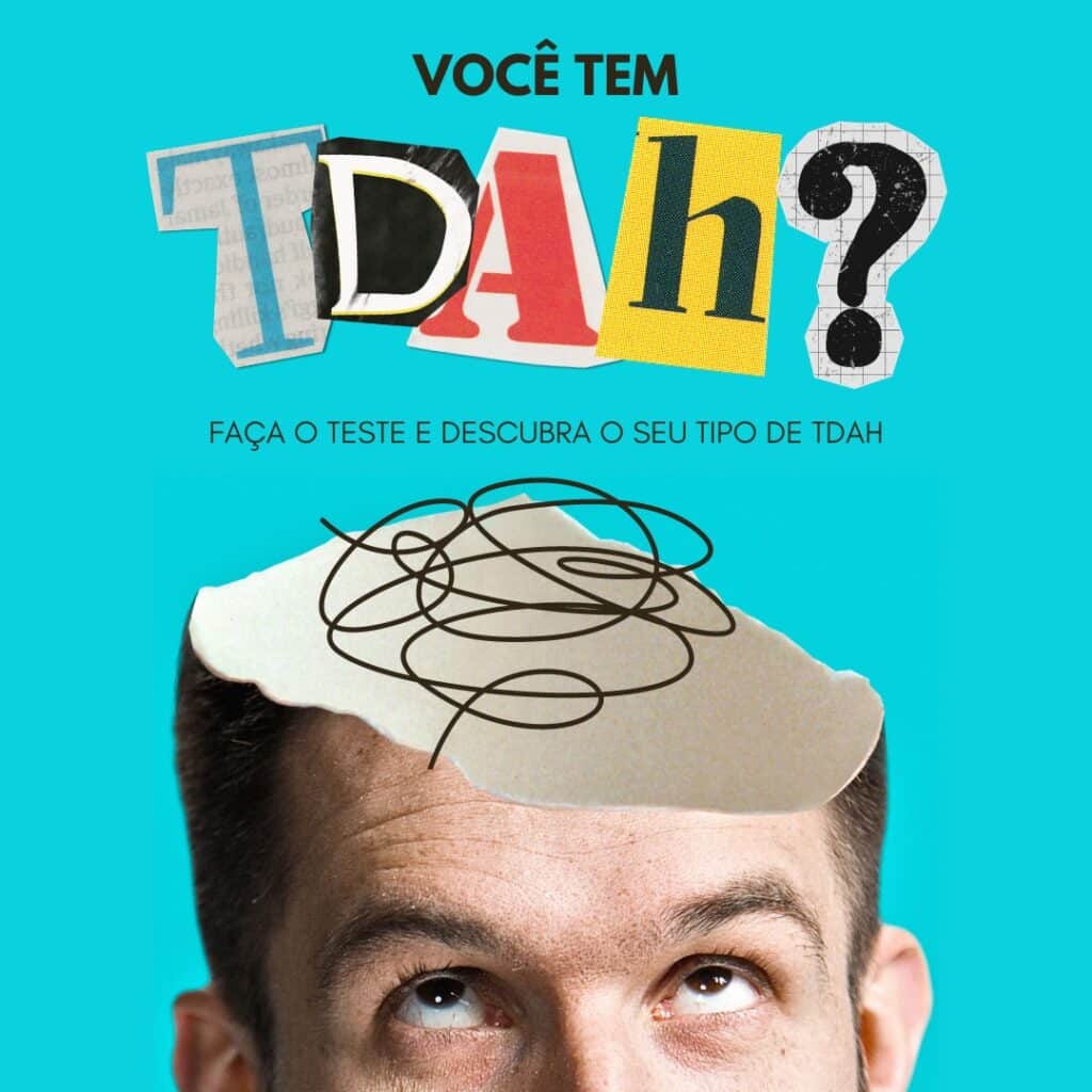 Faça o teste de TDAH